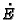 $\dot{E}$